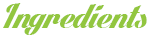 ingredients